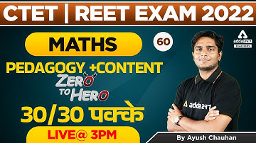 CTET Maths Preparation Paper 1 & 2 | Maths Pedagogy #60 | CTET 2022 | By Ayush Chauhan