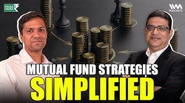 How to Fine Tune your Mutual Fund Strategy | Paisa Vaisa with Anupam Gupta