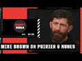 Mike Brown breaks down Dustin Poirier & Amanda Nunes’ UFC 269 title fights | ESPN MMA
