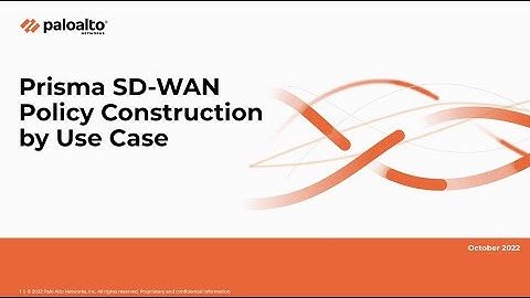Prisma SD-WAN Policy Construction by Use Case
