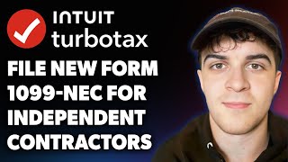 How to File the New Form 1099-nec for Independent Contractors Using Turbotax (Full 2025 Guide)