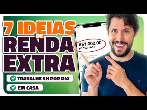 7 IDEIAS DE RENDA EXTRA PARA FAZER EM CASA ? (GANHE R$1.000 TODA SEMANA)