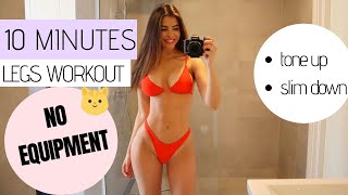 10 MIN LEG WORKOUT AT HOME | For Toned And Slim Thighs | NO EQUIPMENT and BEGINNER FRIENDLY