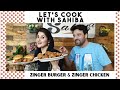 Sahiba's Special Zinger Fried Chicken  &  Zinger Burger | Sahiba's Kitchen | Lifestyle With Sahiba