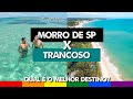 Morro de São Paulo ou Trancoso: Qual é o Melhor Destino de Viagem?