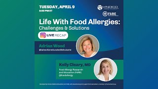 Life with Food Allergies: Challenges & Solutions with Dr. Kelly Cleary and Adrian Wood