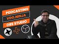 Record a Podcast for Free with VDO.Ninja and OBS Studio | Alternative to Riverside.fm & StreamYard