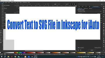 Convert Text to SVG File in Inkscape for iAuto: Easy Guide