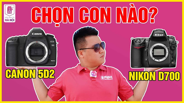 So sánh máy ảnh nikon va canon năm 2024