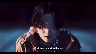 dark horse but it ends with slowed daechwita (edit) | allure༄