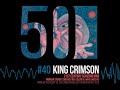 King crimson  21st century schizoid man morgan studios 50th anniversary  released 2019 