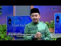 Full  amalan penghapus dosa dalam rumah tangga  islam itu indah 271222