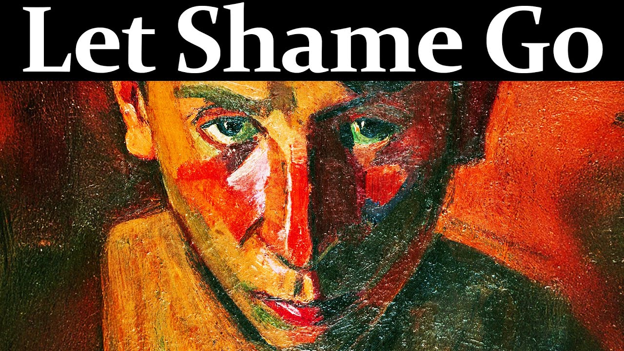 Watch This and Shame Will Never Control You Again