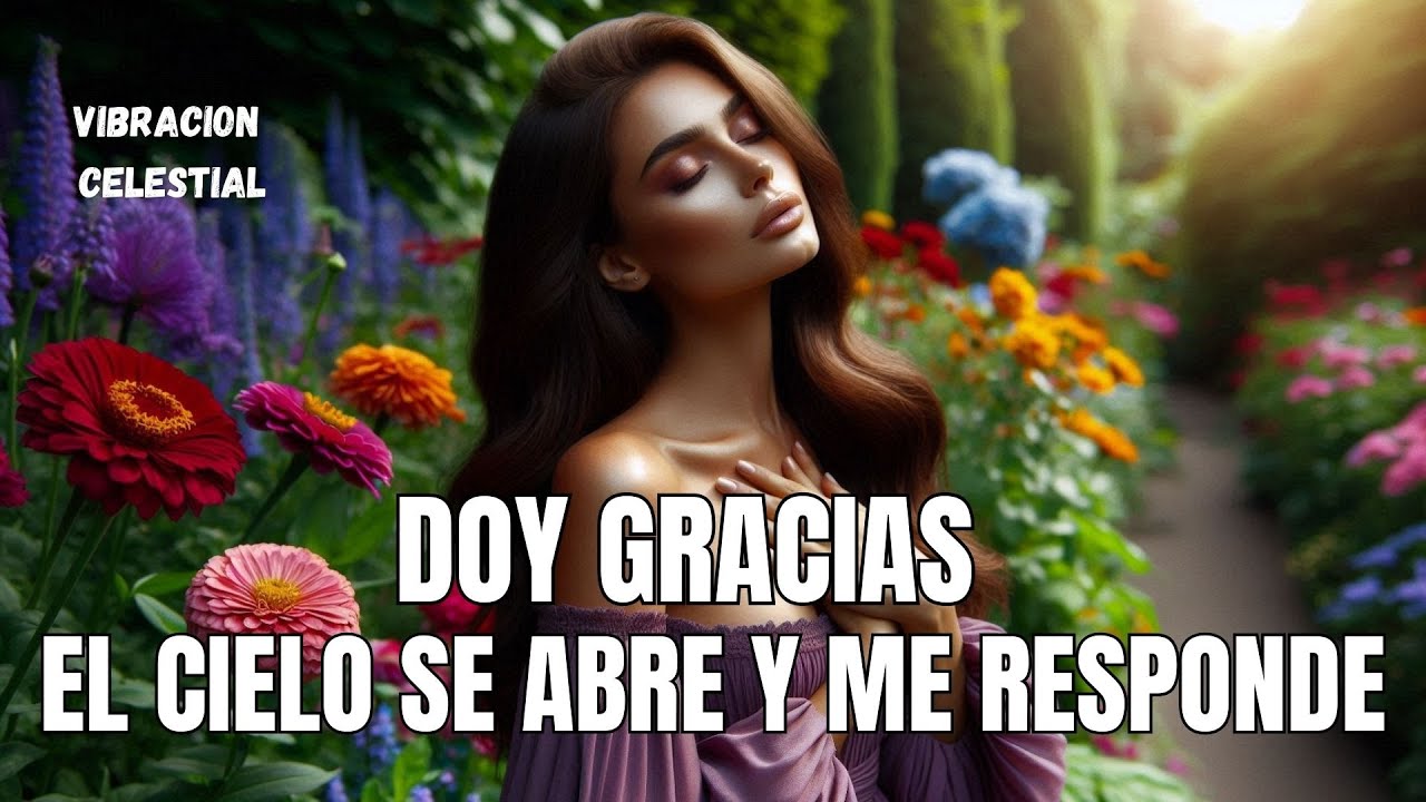 Agradezco y el Cielo Se Abre Para Mí Activa la Abundancia en 3 Minutos ...