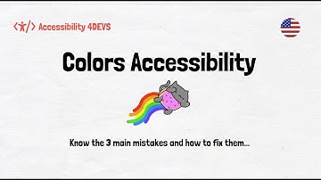 #1 - Accessible Style Guide | Colors - Know the 3 main mistakes and how to fix them