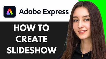 HOW TO CREATE SLIDESHOW IN ADOBE EXPRESS