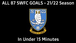 All 87 Sheffield Wednesday Goals - 21/22 Season