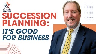 Succession Planning: It's Good for Business | Law Practice Management