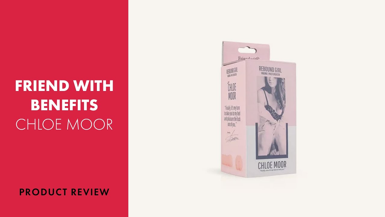 Friend With Benefits Chloe Moor Review | PABO - YouTube