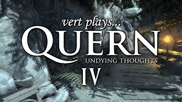 vert plays... Quern - Undying Thoughts (Part 4) | Keys to success
