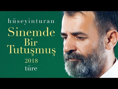 Sinemde Bir Tutuşmuş (Hüseyin Turan) Türe - EP - 2018