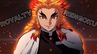 Rengoku Kyojuro - Royalty「AMV/EDIT」