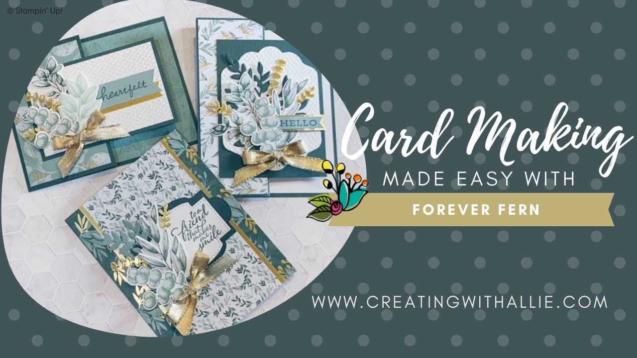 How to make three Friendship cards using the Forever Fern Bundle from ...