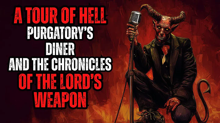 Religious Creepypasta Compilation - Tour Of Hell - Purgatory's Diner - The Lord's Judgement