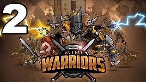 Mini Warriors - Gameplay Walkthrough Part 2 - (Elite) Holmdon (iOS, Android)
