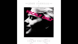 Youre The Voice vocals Only John Farnham