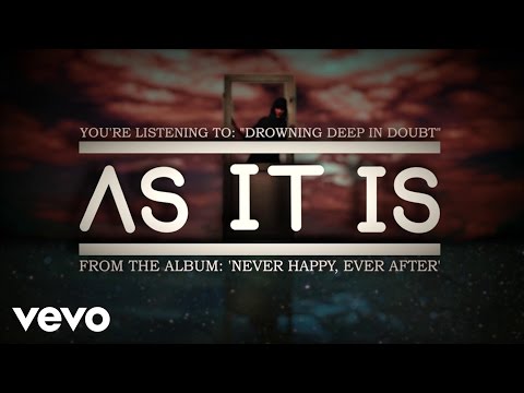 As It Is - Drowning Deep In Doubt