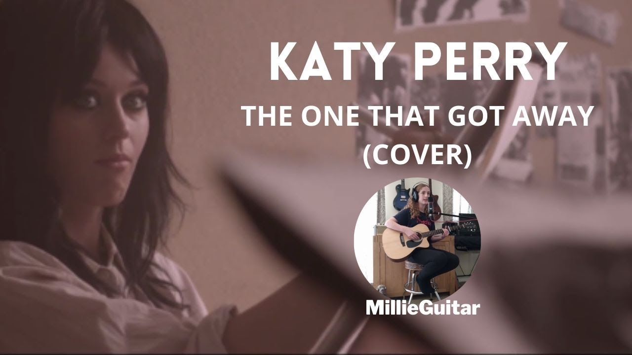 Katy Perry The One That Got Away (Cover) - YouTube