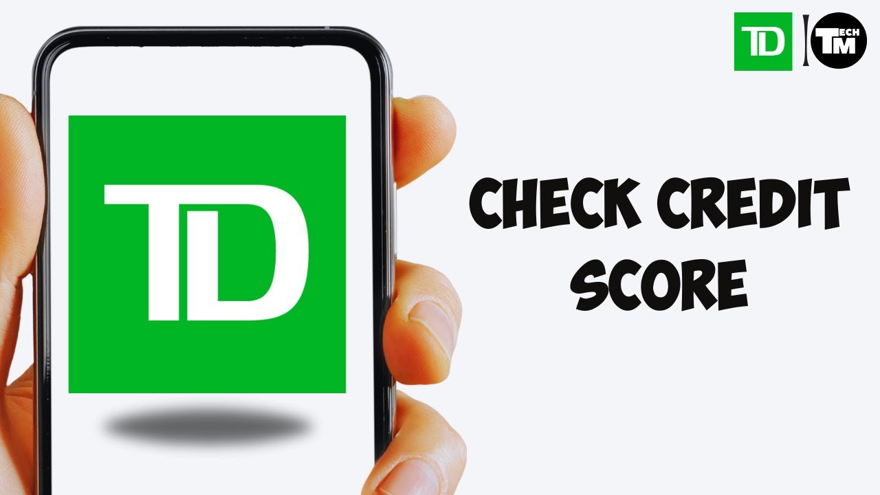 How To Check Credit Score in TD Bank App (EASY!)