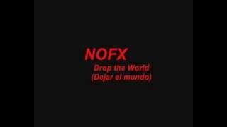 NOFX- Drop the World (Subtitulada al español)