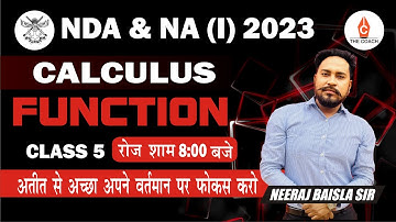 🔥 NDA 1 2023 | Function | Calculus by Neeraj Baisla Sir | NDA Maths Classes | Class 5