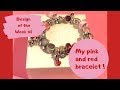 Design of the Week #1 : Pink and Red bracelet ♥