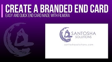 Create a Branded End Card Using Filmora