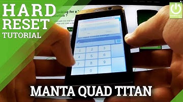 Hard Reset MANTA MSP5008 Quad Titan - MANTA Factory Reset