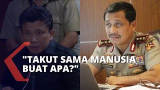 Anak Buah Takut Pada Sambo, Eks Wakapolri: Takut Sama Manusia Buat Apa?!