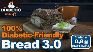Diabetic Bread 3.0 | 3.3 g Net Carbs | Gluten-Free | Keto Friendly Diabetic Bread 3.0 | 3.3 g Net Carbs | Gluten-Free | Keto Friendly