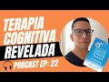 Los beneficios de la terapia cognitiva revelados - Que es la terapia cognitiva