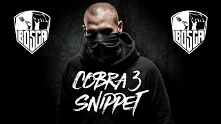 BOSCA - COBRA 3 OFFICIAL SNIPPET