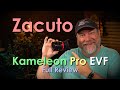 Zacuto kameleon pro oled evf review  electronic view finder