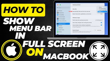How to Show the Menu Bar in Full Screen on a Mac (2025 Guide) | Always Display Menu Bar