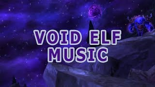 Void Elf Music - Allied Race Music