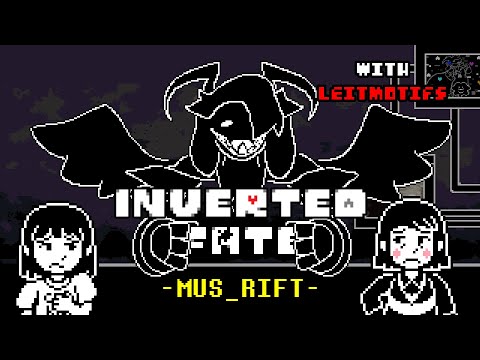Inverted Fate: mus_rift 