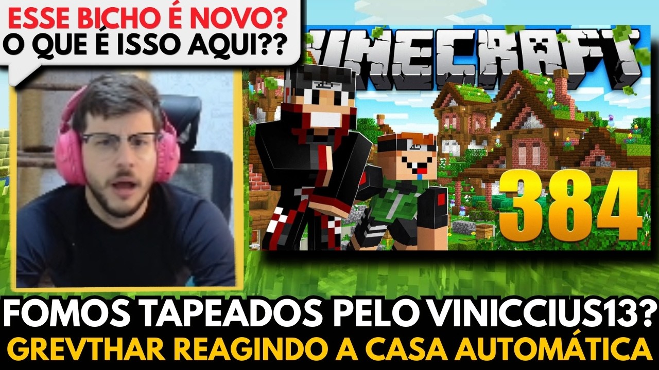 🚨"Vila da Folha" ? GREVTHAR REAGE E COMENTA AO @viniccius13 - EM BUSCA DA CASA AUTOMÁTICA