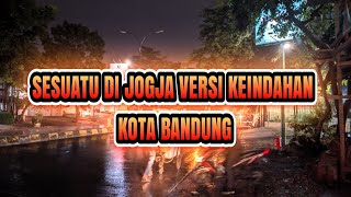 'KEINDAHAN BANDUNG DI MALAM HARI'