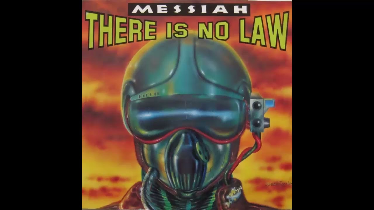 MESSIAH THERE IS NO LAW