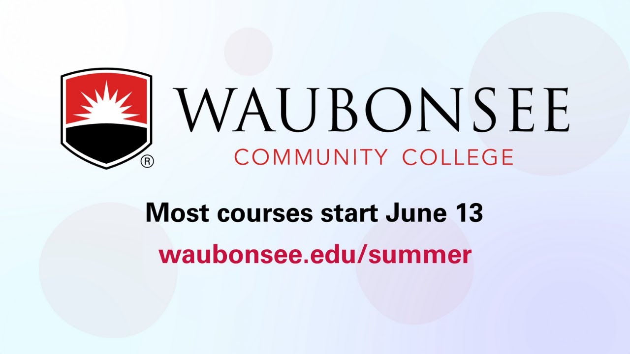 2022 Summer Enrollment Waubonsee Community College YouTube